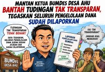Mantan Ketua BUMDes Desa Ahu Bantah Tudingan Tak Transparan, Tegaskan Seluruh Pengelolaan Dana Sudah Dilaporkan